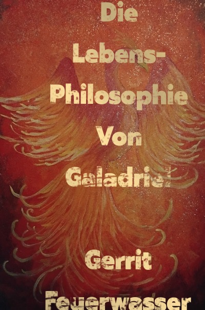 'Cover von Die Lebensphilosophie von Galadriel'-Cover