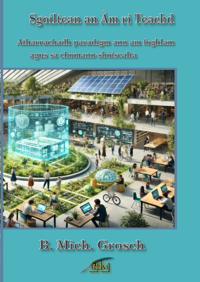 'Cover von Sgoiltean an Àm ri Teachd'-Cover