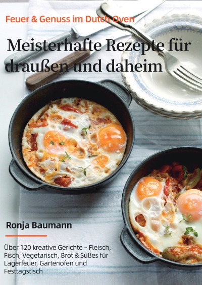 'Cover von Feuer & Genuss im Dutch Oven – Meisterhafte Rezepte für draußen und daheim'-Cover