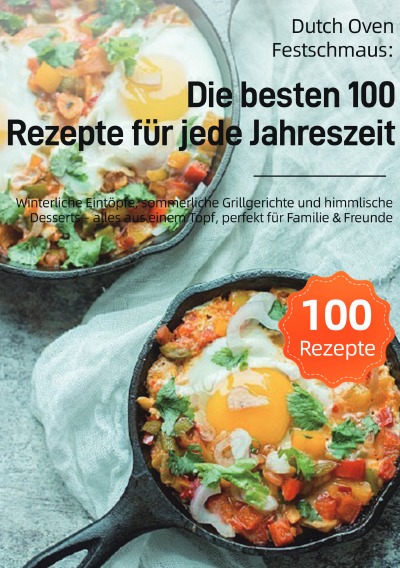 'Cover von Dutch Oven Festschmaus: Die besten 100 Rezepte für jede Jahreszeit'-Cover