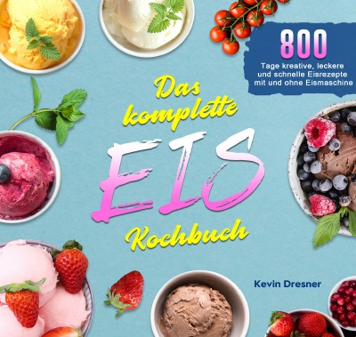 'Cover von Das komplette Eis Kochbuch'-Cover