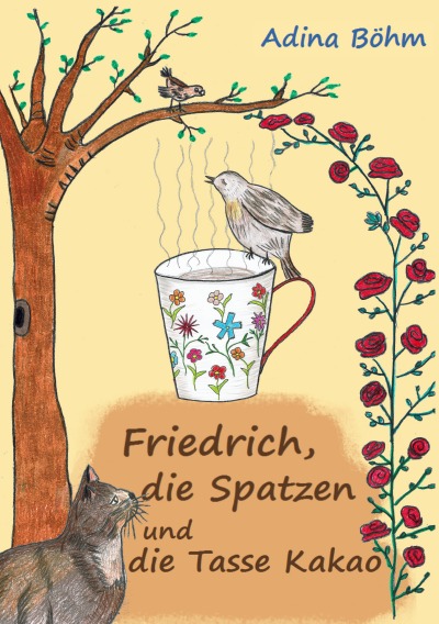 'Cover von Friedrich, die Spatzen und die Tasse Kakao'-Cover