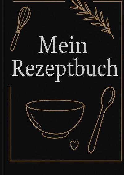 'Cover von Mein Rezeptbuch'-Cover