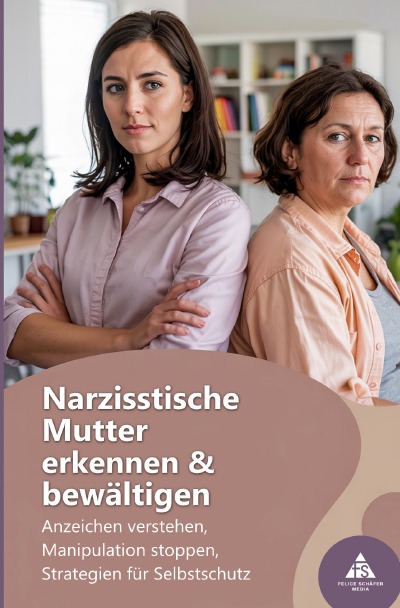 'Cover von Narzisstische Mutter erkennen und bewältigen'-Cover