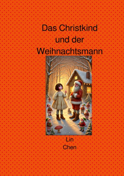 'Cover von Das Christkind und der Weihnachtsmann'-Cover