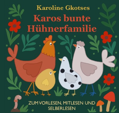 'Cover von Karos bunte Hühnerfamilie'-Cover