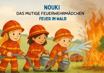 'Cover von Nouki – Das mutige Feuerwehrmädchen'-Cover