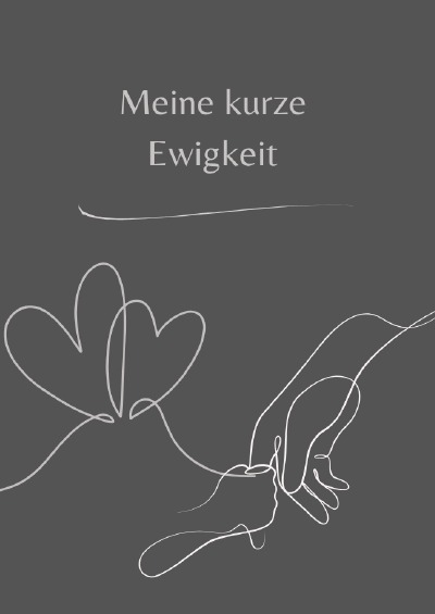 'Cover von Meine kurze Ewigkeit'-Cover