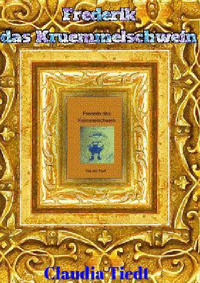'Cover von Frederik das Krümmelschwein'-Cover
