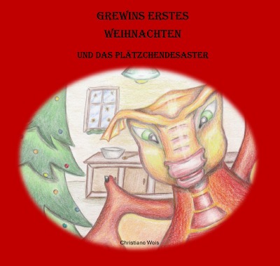 'Cover von Grewins erstes Weihnachten und das Plätzchendesater'-Cover