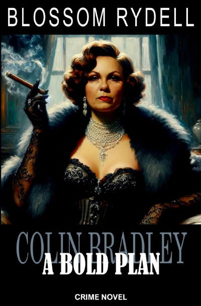 'Cover von Colin Bradley – A bold Plan'-Cover