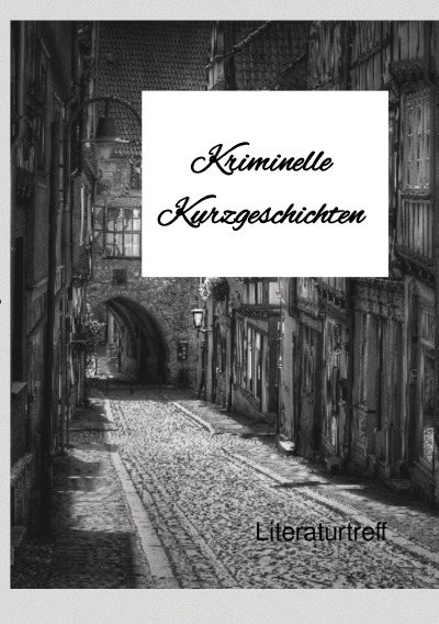 'Cover von Kriminelle Kurzgeschichten'-Cover