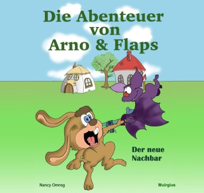 'Cover von Die Abenteuer von Arno und Flaps – Der neue Nachbar'-Cover