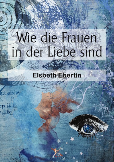 'Cover von Wie die Frauen in der Liebe sind'-Cover