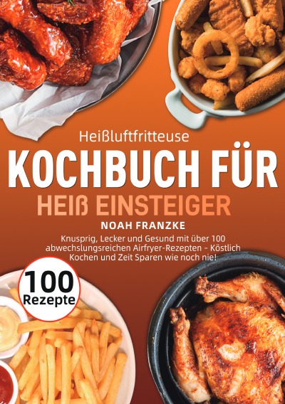 'Cover von Heißluftfritteuse Kochbuch für Einsteiger'-Cover