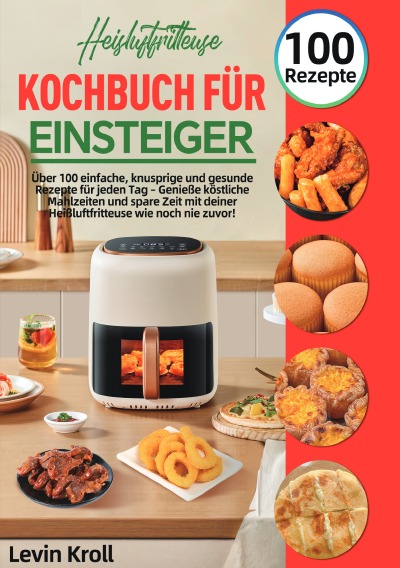 'Cover von Heißluftfritteuse Kochbuch für Einsteiger'-Cover