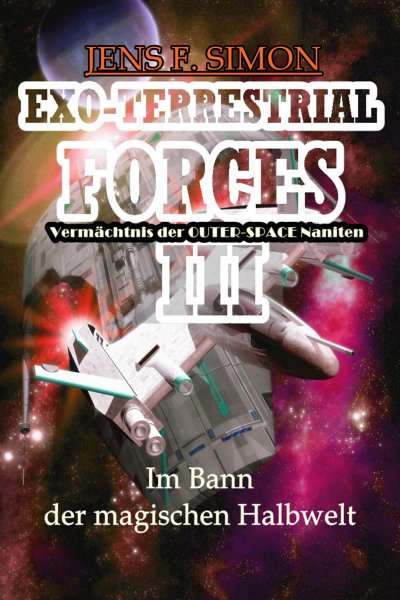 'Cover von Im Bann der magischen Halbwelt (EXO-TERRESTRIAL-FORCES 3)'-Cover