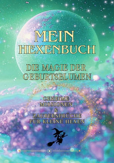 'Cover von Mein Hexenbuch – Die Magie der Geburtsblumen'-Cover