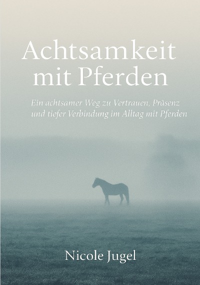 'Cover von Achtsamkeit mit Pferden'-Cover