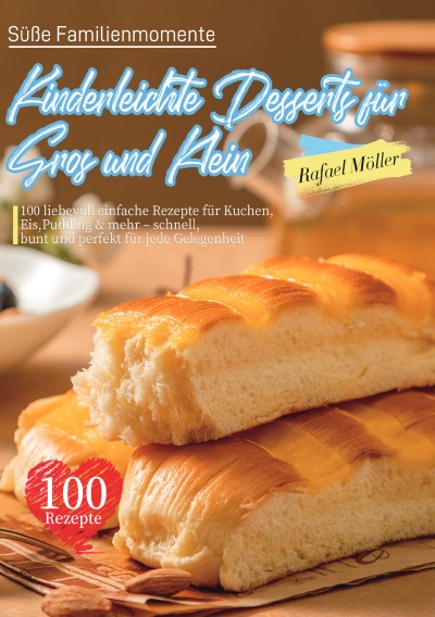 'Cover von Süße Familienmomente – Kinderleichte Desserts für Groß und Klein'-Cover