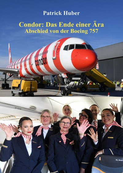 'Cover von Condor: Das Ende einer Ära – Abschied von der Boeing 757'-Cover
