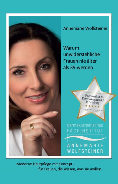 'Cover von Warum unwiderstehliche Frauen nie älter als 39 werden'-Cover