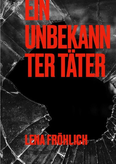 'Cover von Ein unbekannter Täter'-Cover