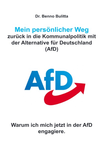 'Cover von Mein persönlicher Weg zurück in die Kommunalpolitik mit der Alternative für Deutschland (AfD)'-Cover