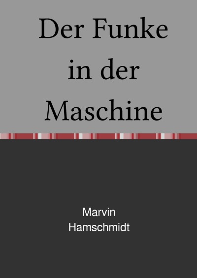 'Cover von Der Funke in der Maschine'-Cover