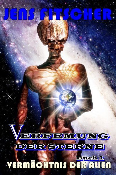 'Cover von Vermächtnis der Alien (Verfemung der Sterne 1)'-Cover