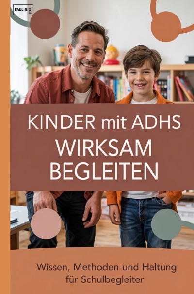 'Cover von Kinder mit ADHS wirksam begleiten'-Cover