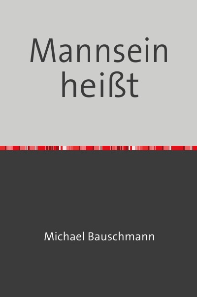 'Cover von Mannsein heißt'-Cover