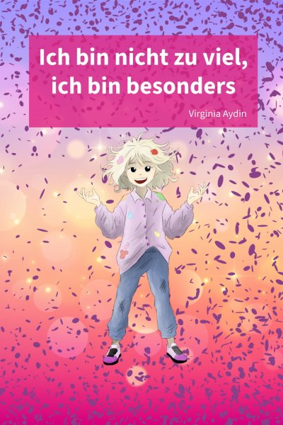 'Cover von Ich bin nicht zu viel, ich bin besonders'-Cover