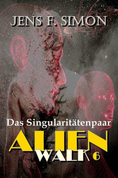 'Cover von Das Singularitätenpaar (AlienWalk 6)'-Cover