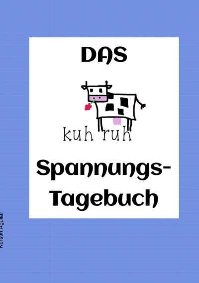 'Cover von Das kuhruh Spannungstagebuch'-Cover