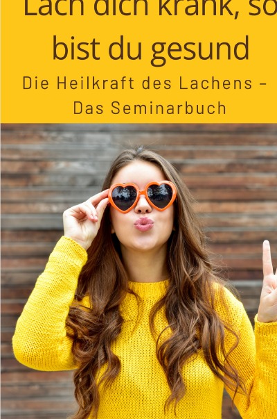 'Cover von Lach dich krank, so bist du gesund'-Cover