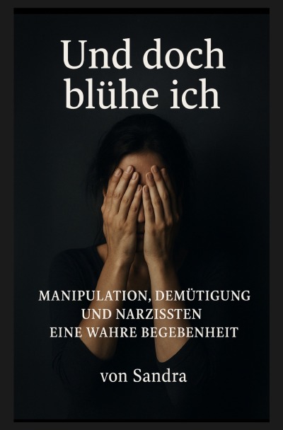 'Cover von Und doch blühe ich'-Cover