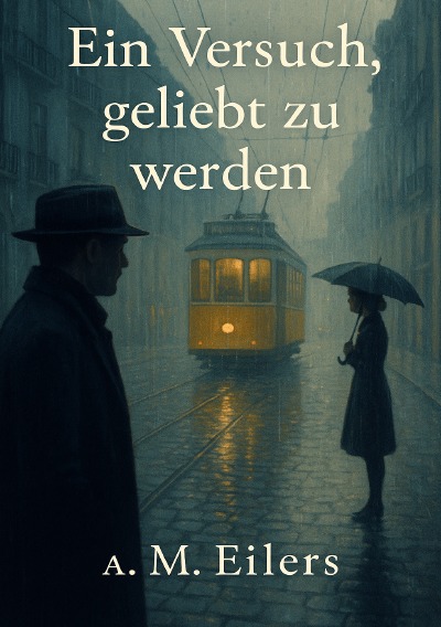 'Cover von Ein Versuch, geliebt zu werden'-Cover