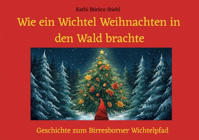 'Cover von Wie ein Wichtel Weihnachten in den Wald brachte'-Cover