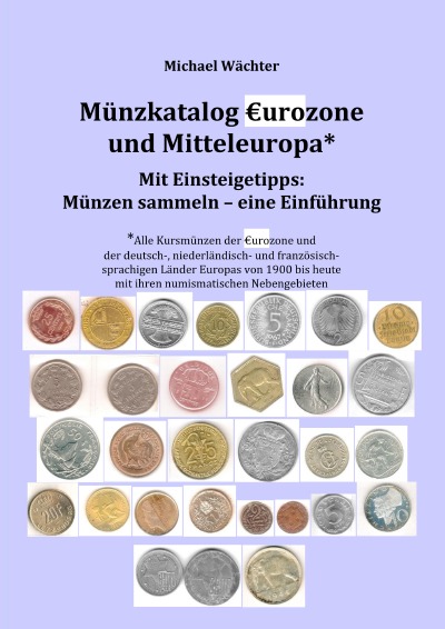 'Cover von Münzkatalog Eurozone und Mitteleuropa – mit Einsteigetipps: Münzen sammeln'-Cover