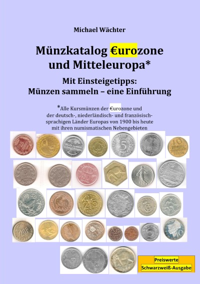 'Cover von Münzkatalog Eurozone und Mitteleuropa – mit Einsteigetipps: Münzen sammeln'-Cover