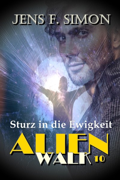 'Cover von Sturz in die Ewigkeit (AlienWalk 10)'-Cover