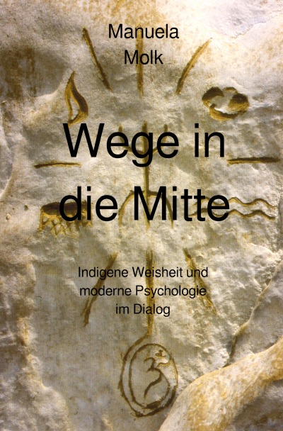 'Cover von Wege in die Mitte'-Cover