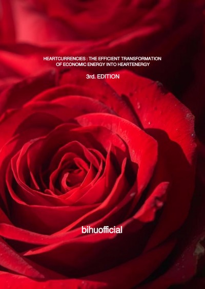 'Cover von HEARTCURRENCIES : THE EFFICIENT TRANSFORMATION OF ECONOMIC ENERGY INTO HEARTENERGY (3rd Edition)'-Cover