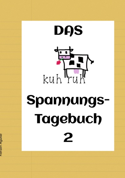 'Cover von Das kuhruh Spannungstagebuch'-Cover