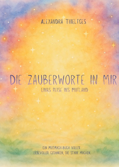 'Cover von Die Zauberworte in mir'-Cover