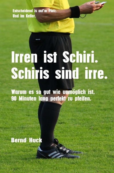 'Cover von Irren ist Schiri. Schiris sind irre.'-Cover