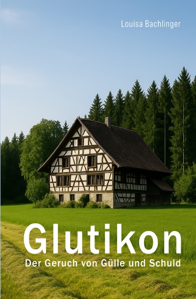 'Cover von Glutikon – Der Geruch von Gülle und Schuld'-Cover
