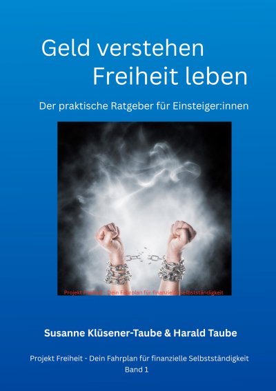 'Cover von Geld verstehen – Freiheit leben'-Cover