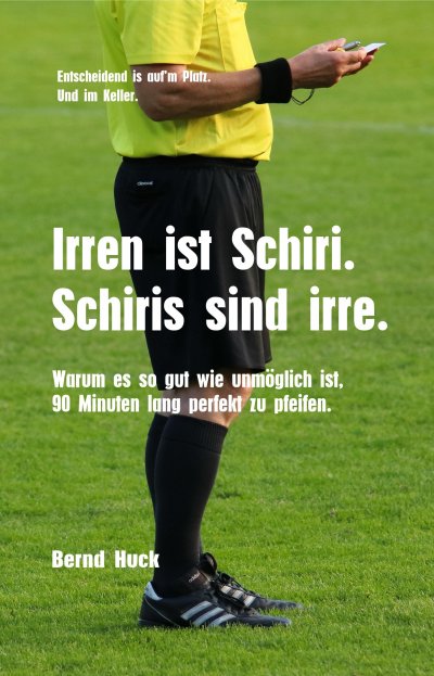 'Cover von Irren ist Schiri. Schiris sind irre.'-Cover